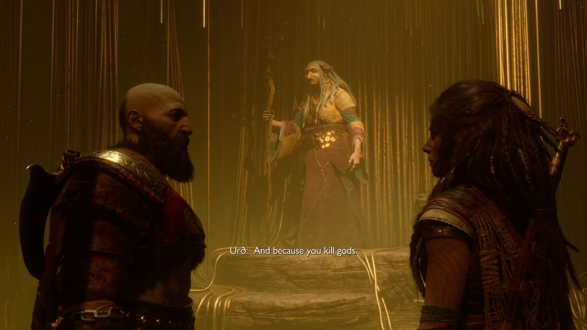 Urð: And because you kill gods.